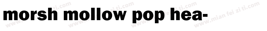 morsh mollow pop hea字体转换